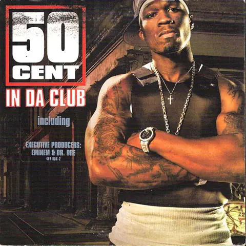 50 Cent — In Da Club